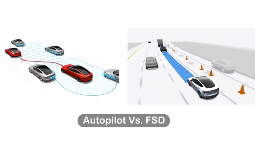 Autopilot Vs. FSD 