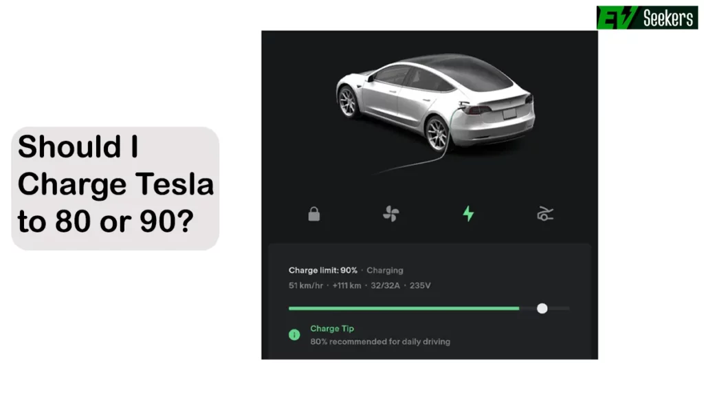 Should I Charge Tesla to 80 or 90?
