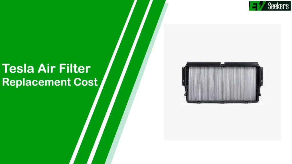 Tesla Air Filter Replacement Cost